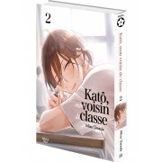 Katô, mon voisin de classe - Tome 02 - Livre (Manga) - Yaoi - Hana Book