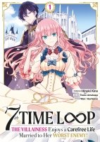 7th Time Loop: The Villainess Enjoys a Carefree Life - Tome 01 - Livre (Manga)