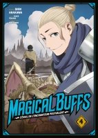 Magical Buffs : L'veil de l'enchanteur polyvalent - Tome 04 - Livre (Manga)