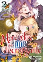 Mercedes de la Lune Décroissante - Tome 02 - Livre (Manga)