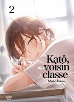 Kat�, mon voisin de classe - Tome 02 - Livre (Manga) - Yaoi - Hana Book