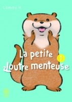 La petite Loutre menteuse - Tome 01 - Livre (Manga)