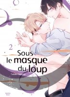 Sous le masque du loup - Tome 02 - Livre (Manga) - Yaoi - Hana Book