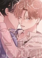 Fake Fact Lips Break - Tome 01 - Livre (Manga) - Yaoi - Hana Book