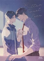 Bitter sweet love - Livre (Manga) - Yaoi - Hana Collection