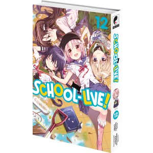 School-Live! - Tome 12