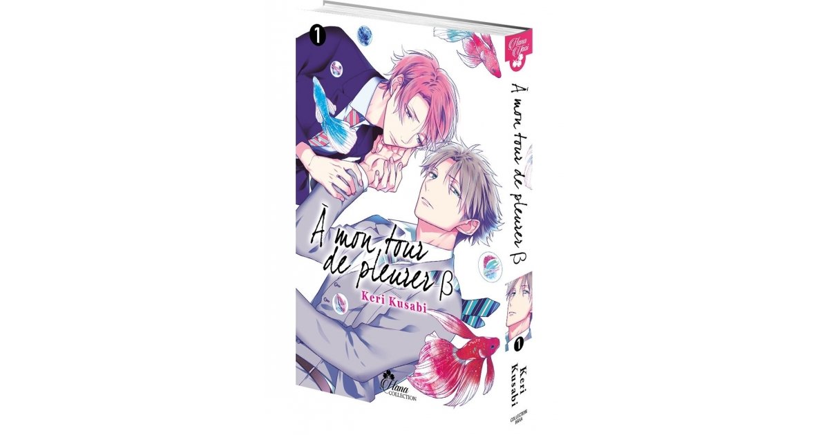 C Est A Mon Tpir Dw Pleurer Scan Vf A mon tour de pleurer B - T.1 - Achat Manga Neuf & Occasion | Anime Store