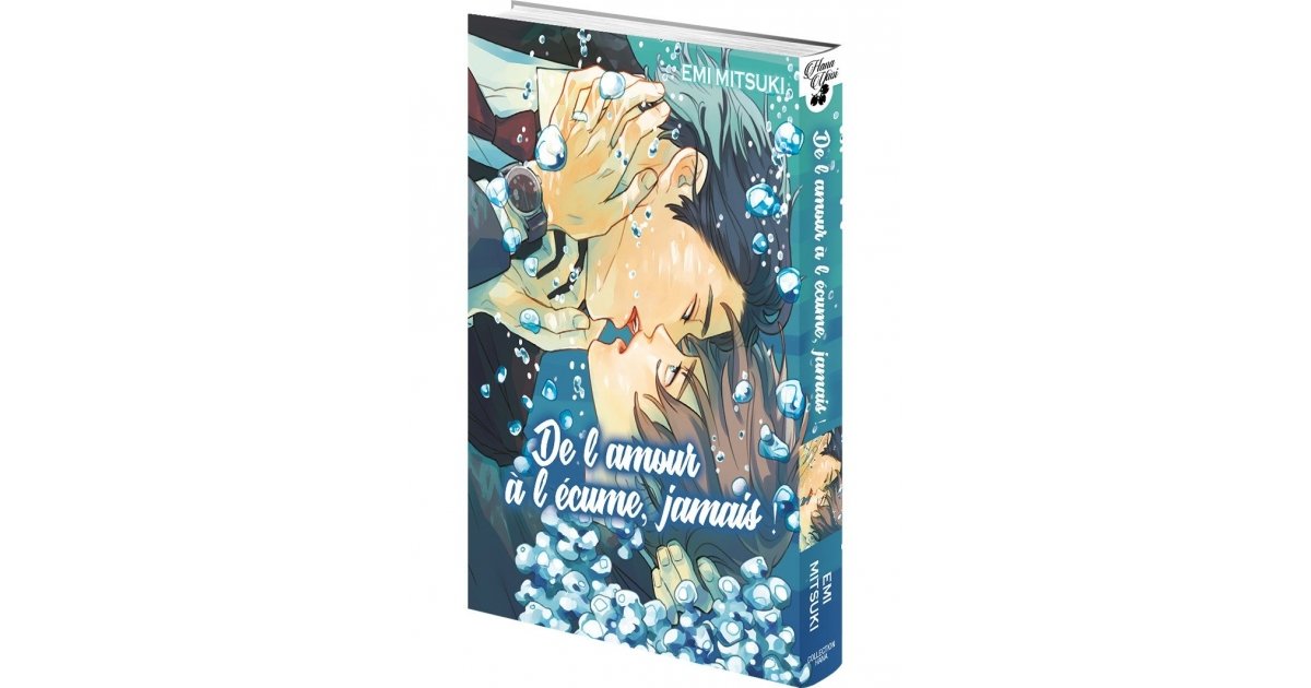 De L'amour à l'écume, jamais ! - Achat Manga Neuf & Occasion | Anime Store