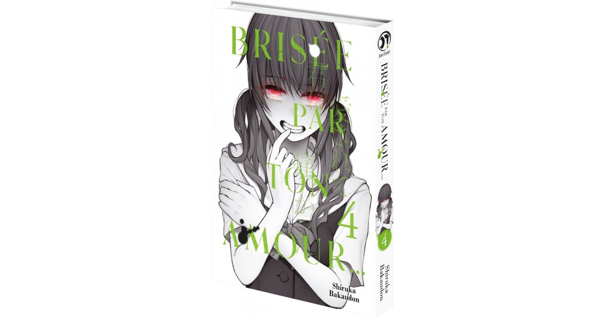 Brisee Par Ton Amour Tome 4 Livre Manga Meian Editeur Manga Manhwa