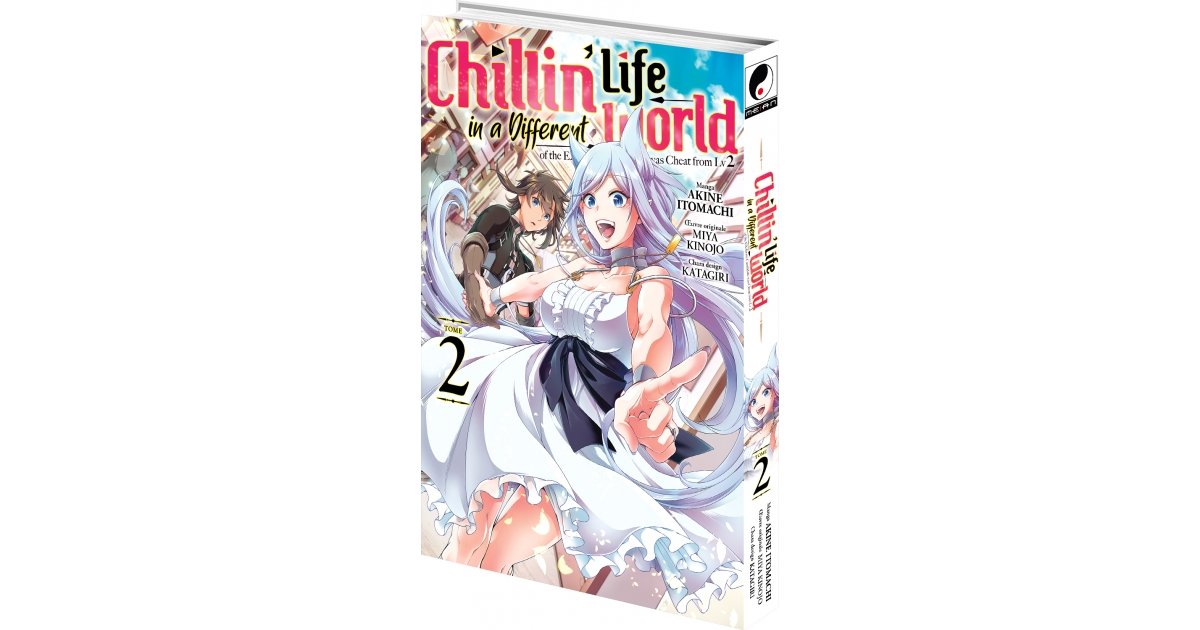 Chillin' Life in a Different World - Tome 02 - Livre (Manga) | Meian