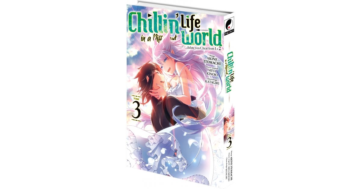 Chillin Life In A Different World Scan Chillin' Life in a Different World - Tome 03 - Livre (Manga) | Meian