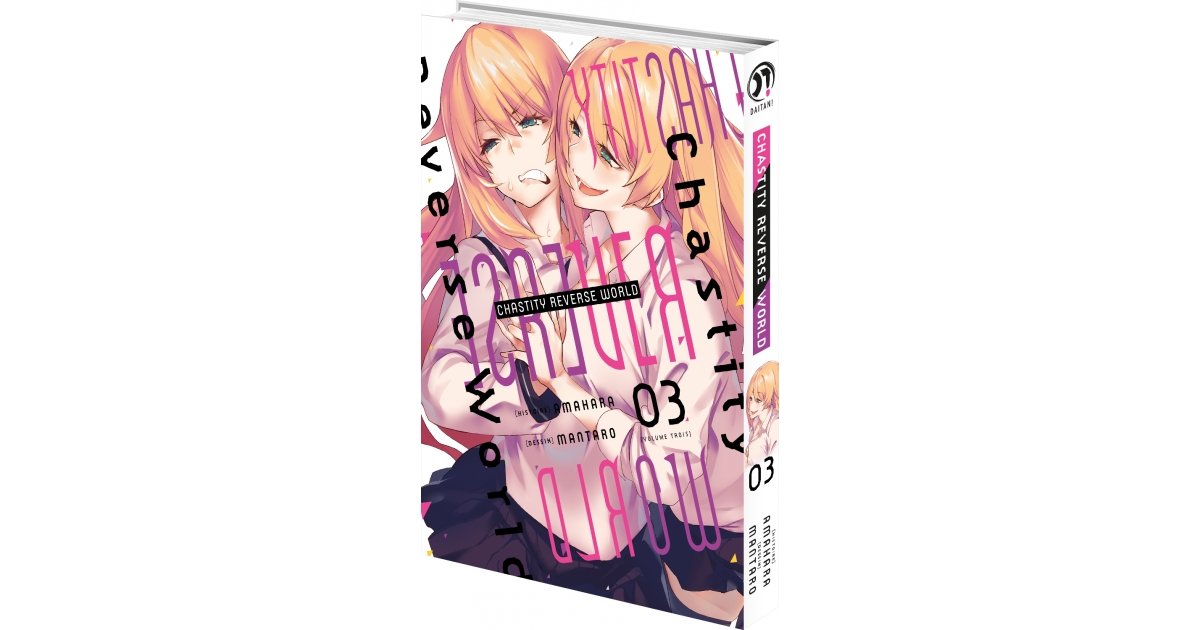 Chastity Reverse World Tome 2