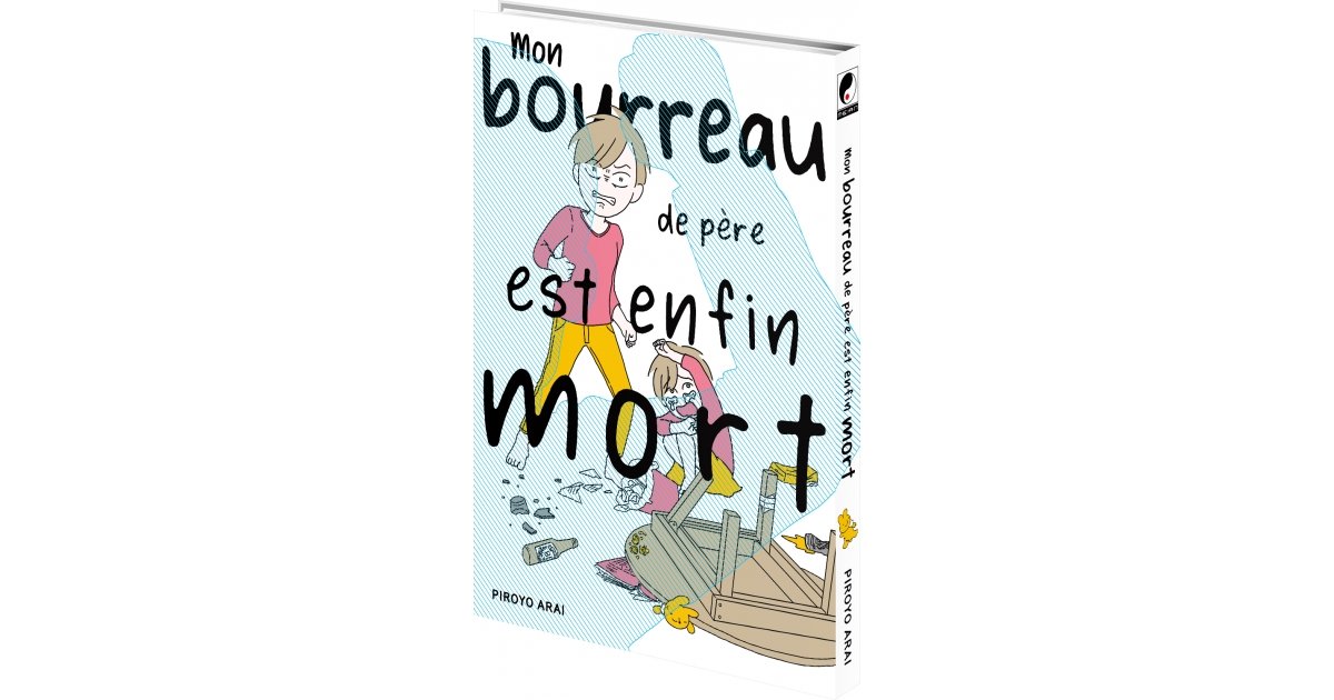 Mon Bourreau De Père Est Enfin Mort