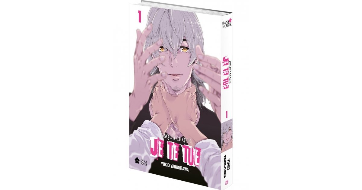 Jusqu'à ce que je te tue - T.1 - Achat Manga Neuf & Occasion | Anime Store