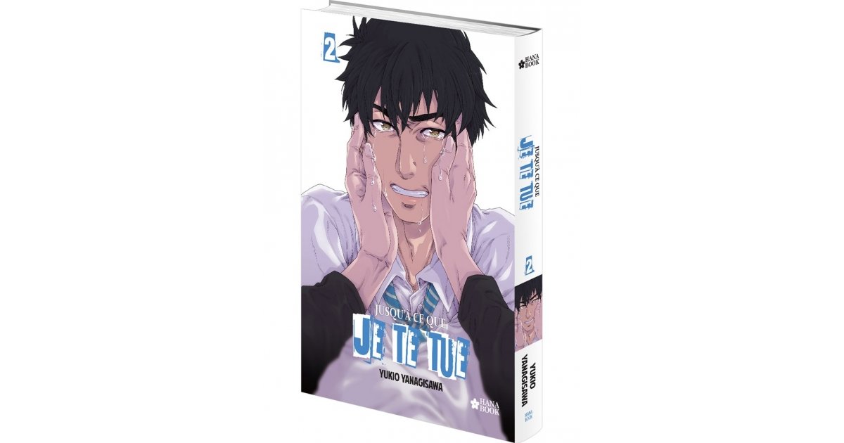Jusqu'à ce que je te tue - T.2 - Achat Manga | Anime Store