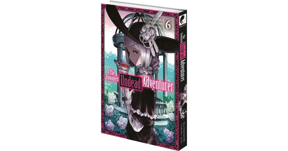The Unwanted Undead Adventurer Tome 6 The Unwanted Undead Adventurer - Tome 6 - Livre (Manga) - Meian - Yu Okano, Haiji Nakasone