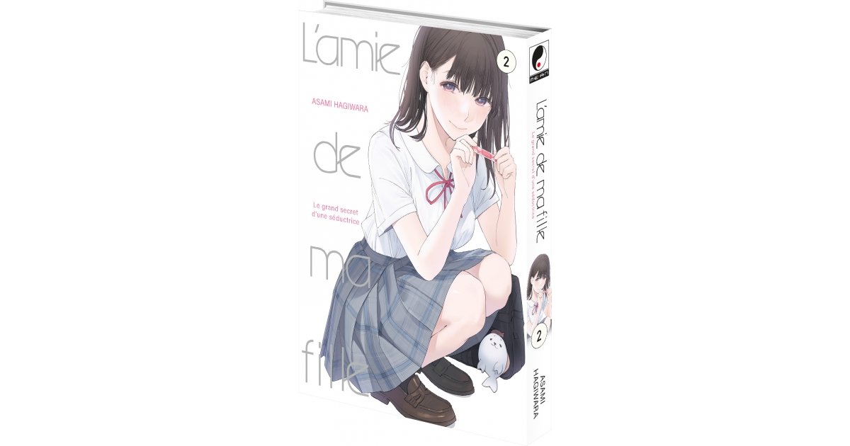 L'amie de ma fille... - T.2 - Achat Manga Neuf & Occasion | Anime Store