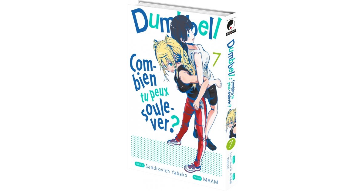 Dumbbell : Combien tu peux soulever ? - T.07 - Achat Manga Neuf | Anime