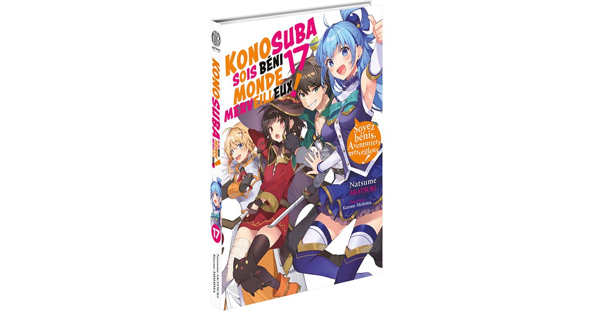 Konosuba : Sois béni monde merveilleux ! - Tome 17 (Light Novel