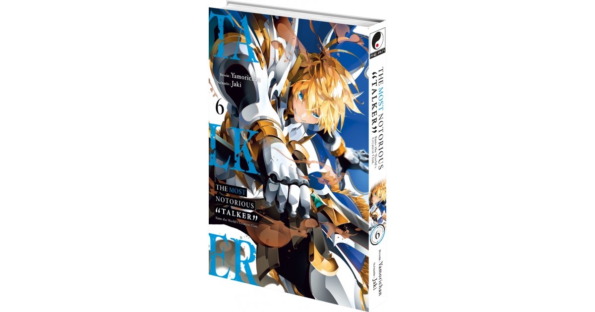 The Most Notorious Talker - Tome 06 - Livre (Manga) | Meian : Editeur