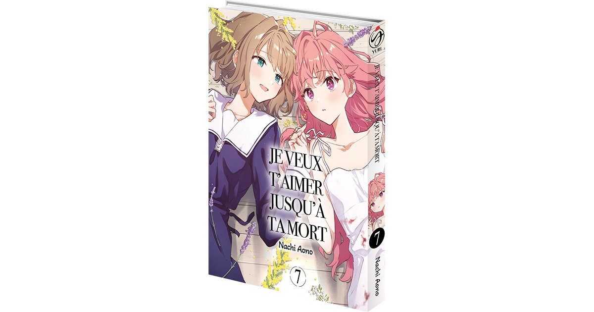 Je veux t'aimer jusqu'à ta mort - Tome 07 - Livre (Manga) | Meian