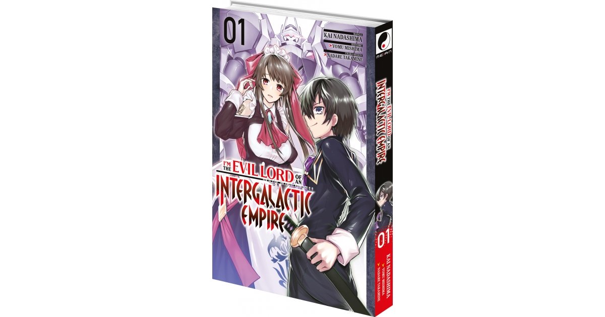 I'm the Evil Lord of an Intergalactic Empire - T.01 - Achat Manga Neuf