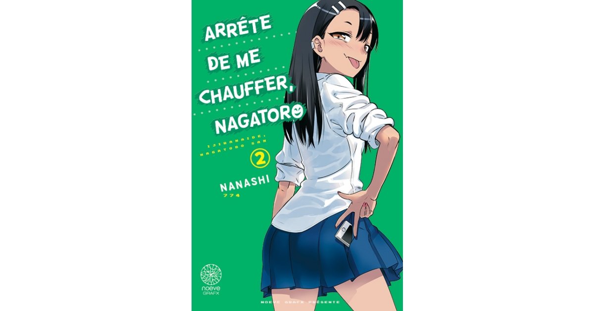 Arrête de me chauffer, Nagatoro - T.02 - Achat Manga Neuf | Anime Store