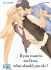 Images 1 : If you want to end love, what should you do ? - Livre (Manga) - Yaoi