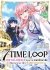 Images 1 : 7th Time Loop: The Villainess Enjoys a Carefree Life - Tome 04 - Livre (Manga)