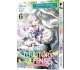 Images 4 : Fun Territory Defense by the Optimistic Lord - Tome 06 - Edition limite - Livre (Manga)