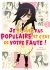 Images 1 : Watamote : Je ne suis pas populaire, et c'est de votre faute! - Tome 01 - Livre (Manga)
