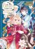 The Do-Over Damsel Conquers the Dragon Emperor - Tome 06 - Livre (Manga)