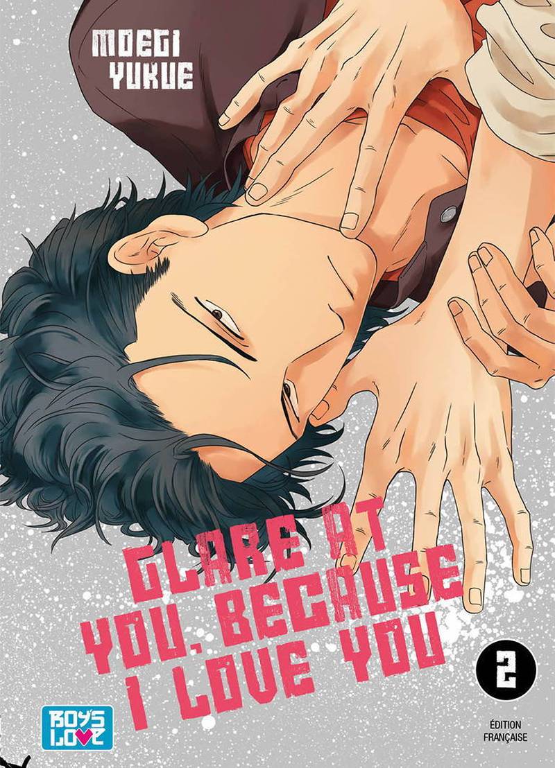 Glare at you, because I love you - Tome 02 - Livre (Manga) - Yaoi