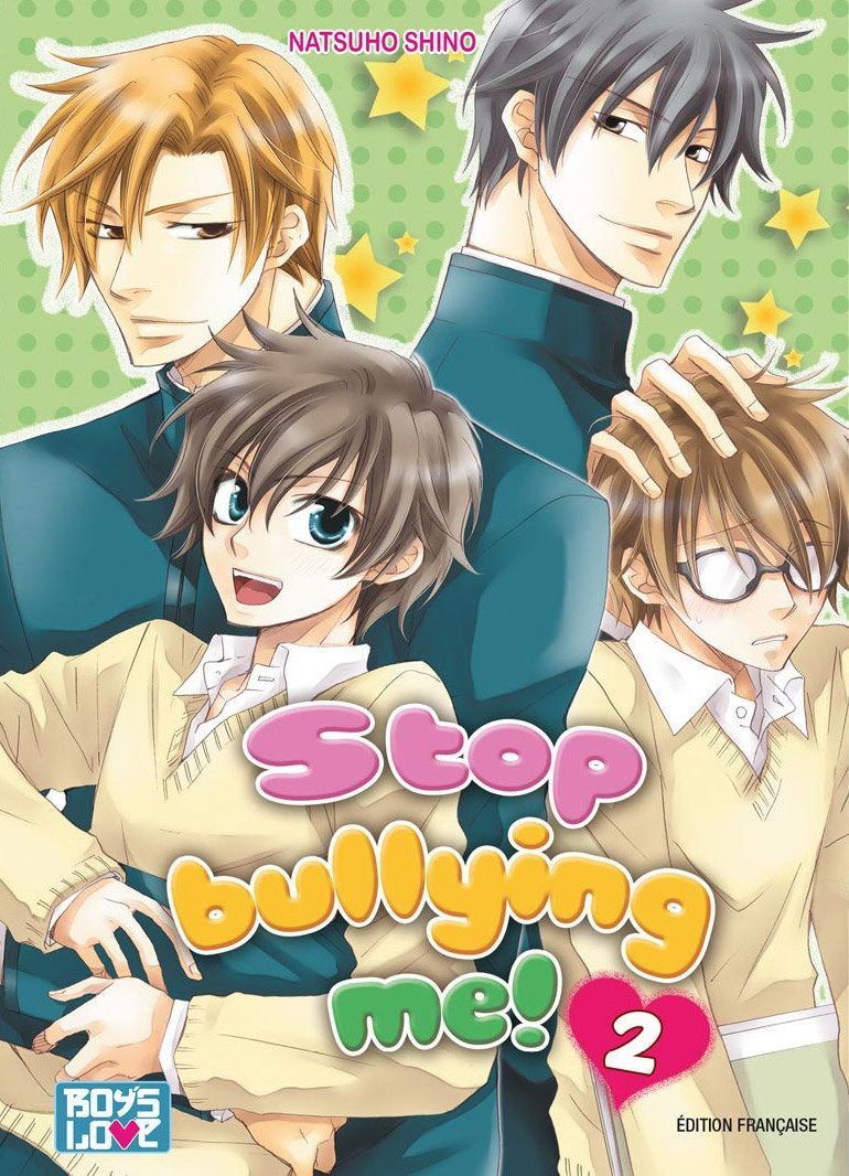 Stop Bullying Me ! - Tome 02 - Livre (Manga) - Yaoi