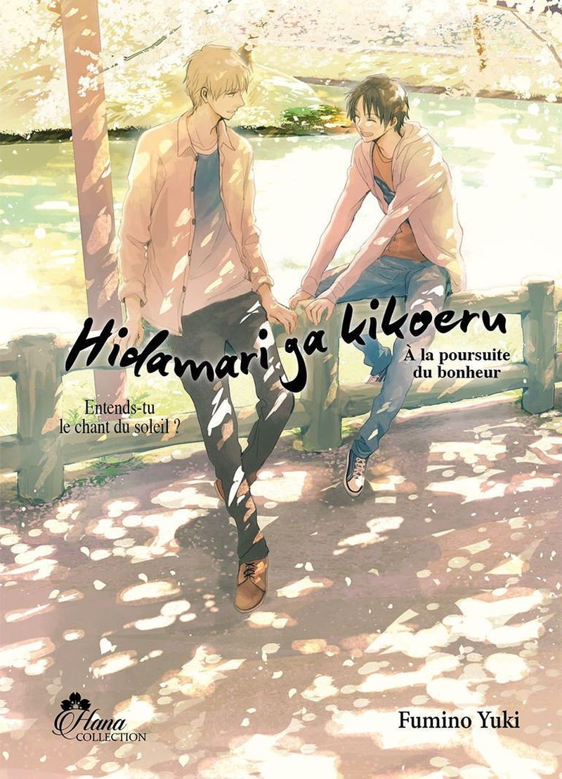 Hidamari ga Kikoeru - Tome 02 ( la poursuite du bonheur) - Livre (Manga) - Yaoi - Hana Collection