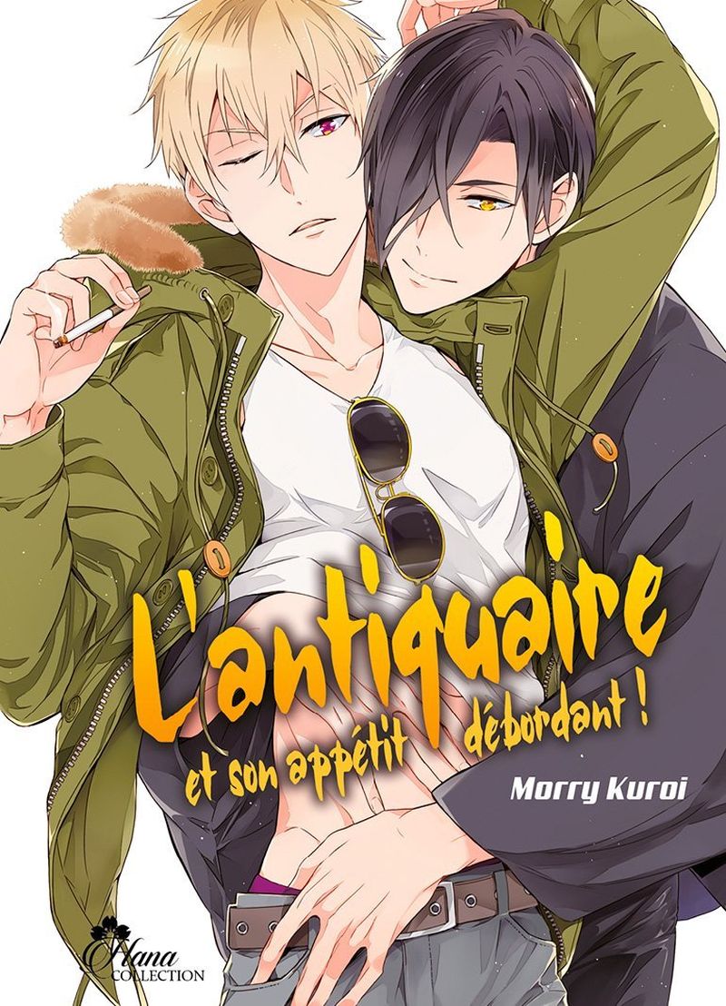 L'antiquaire et son apptit dbordant ! - Livre (Manga) - Yaoi - Hana Collection