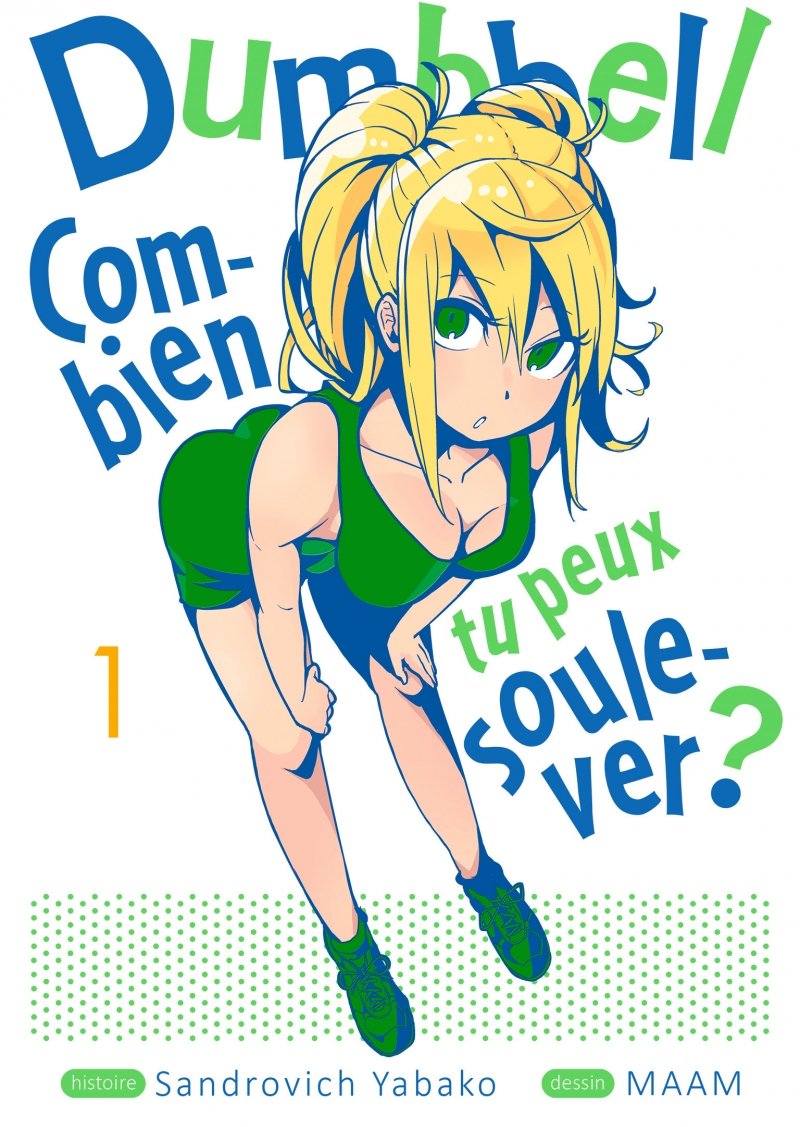 Dumbbell : Combien tu peux soulever ? - Tome 01 - Livre (Manga)