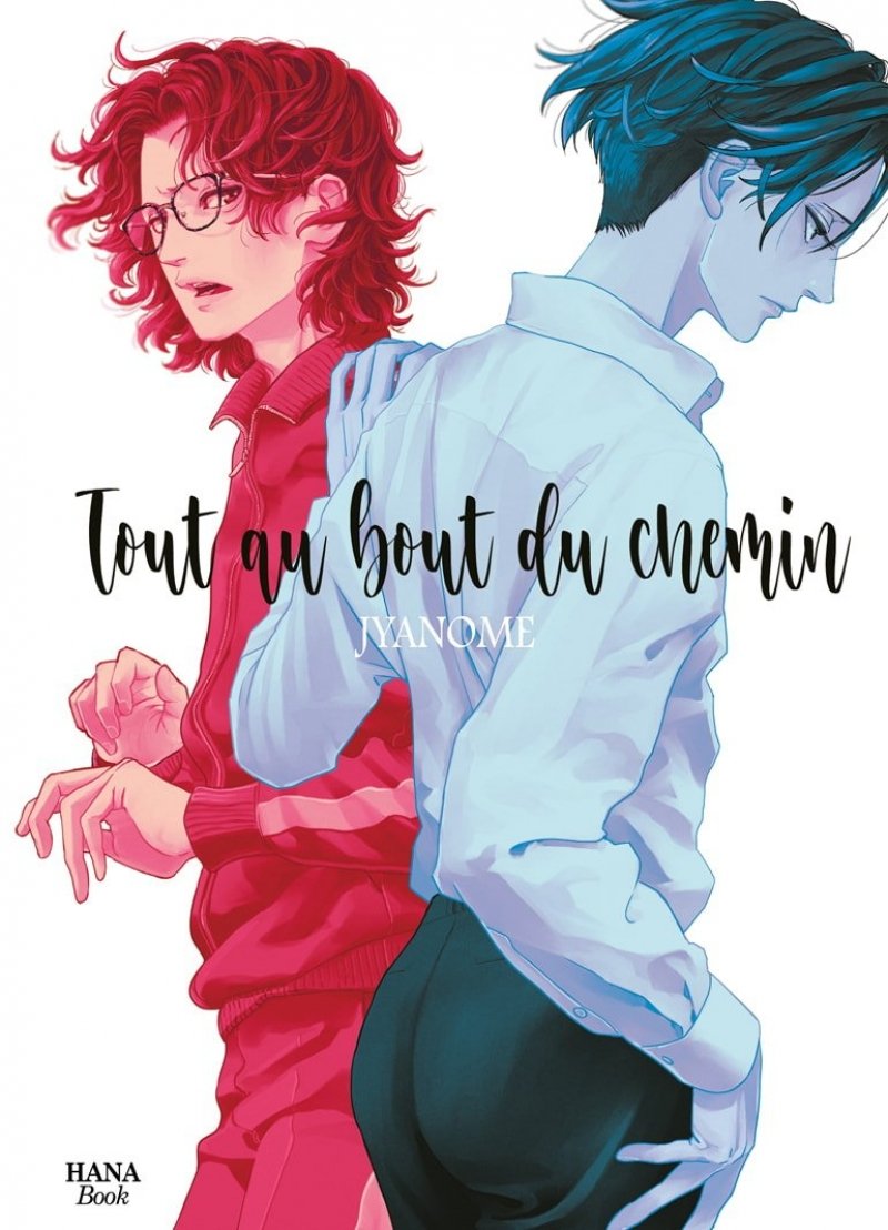 Tout au bout du chemin - Livre (Manga) - Yaoi - Hana Book