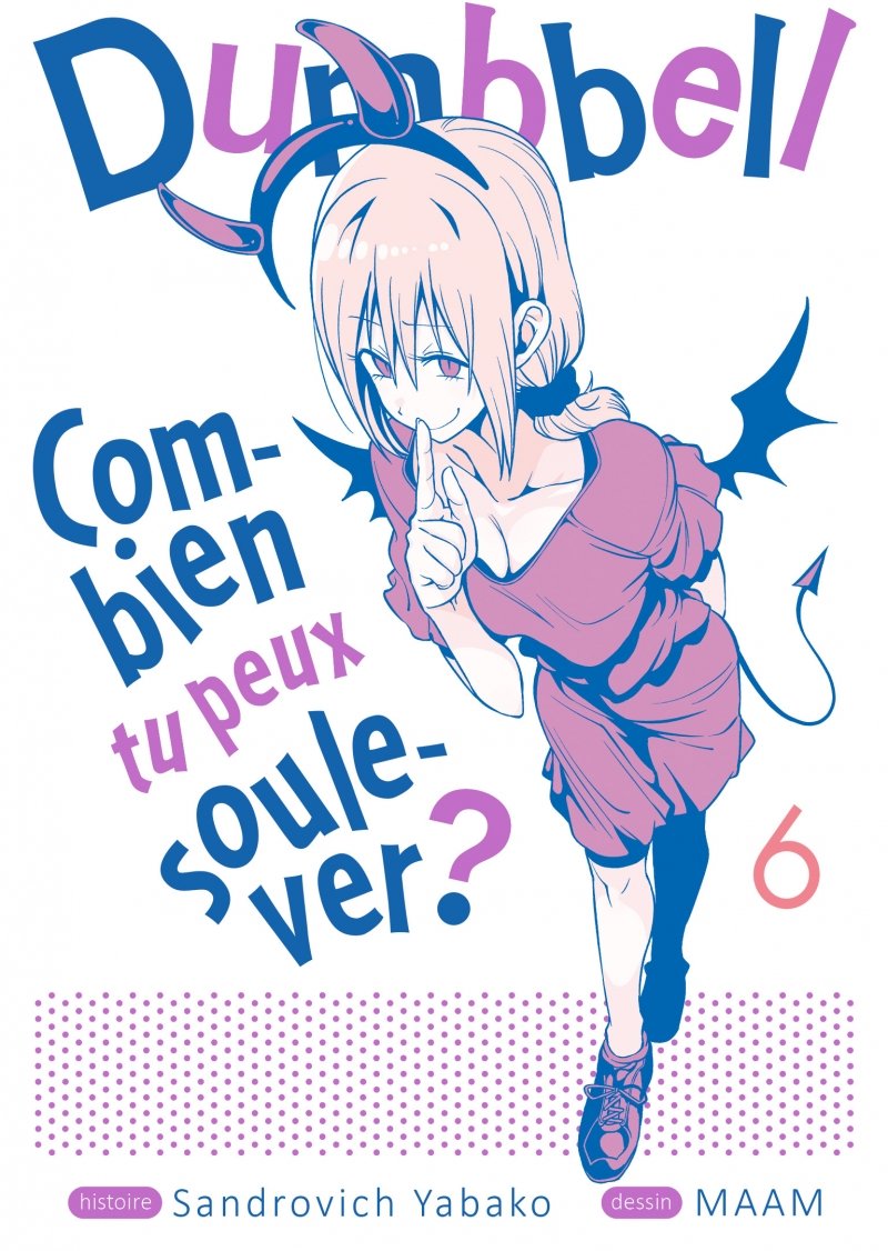 Dumbbell : Combien tu peux soulever ? - Tome 06 - Livre (Manga)