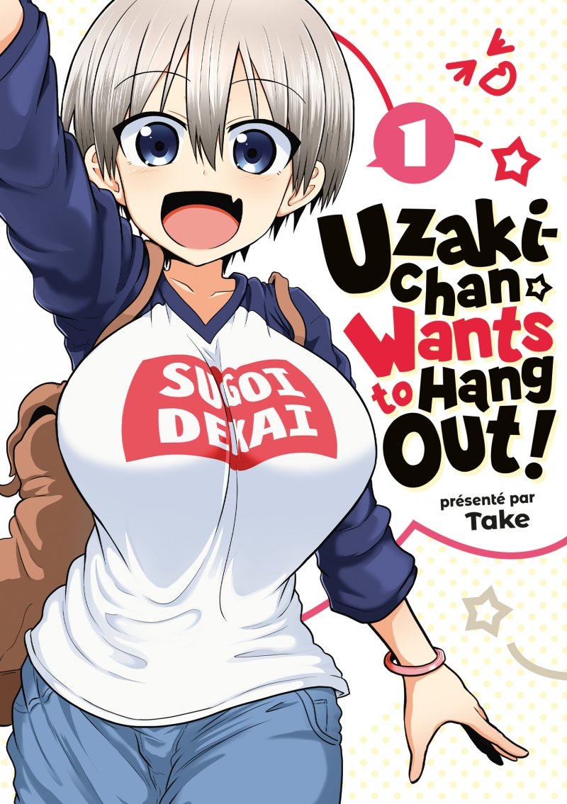 Uzaki-chan Wants to Hang Out! - Tome 01 - Livre (Manga)