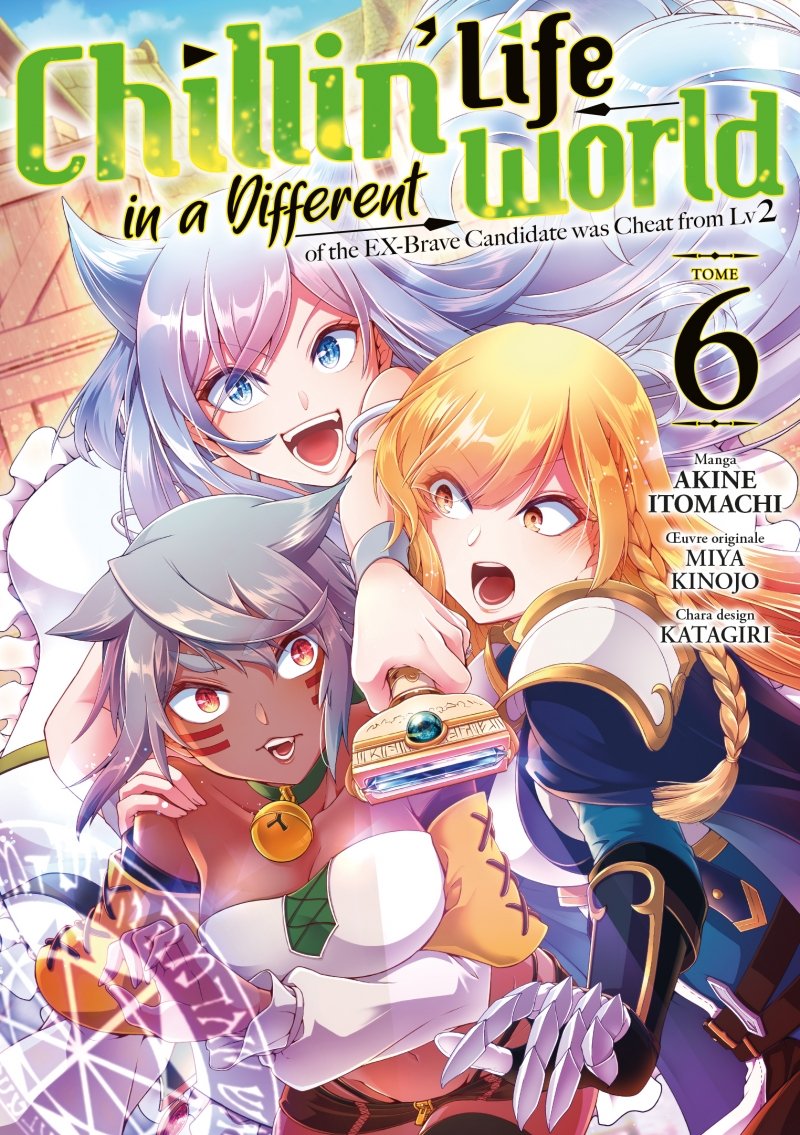 Chillin' Life in a Different World - Tome 06 - Livre (Manga)