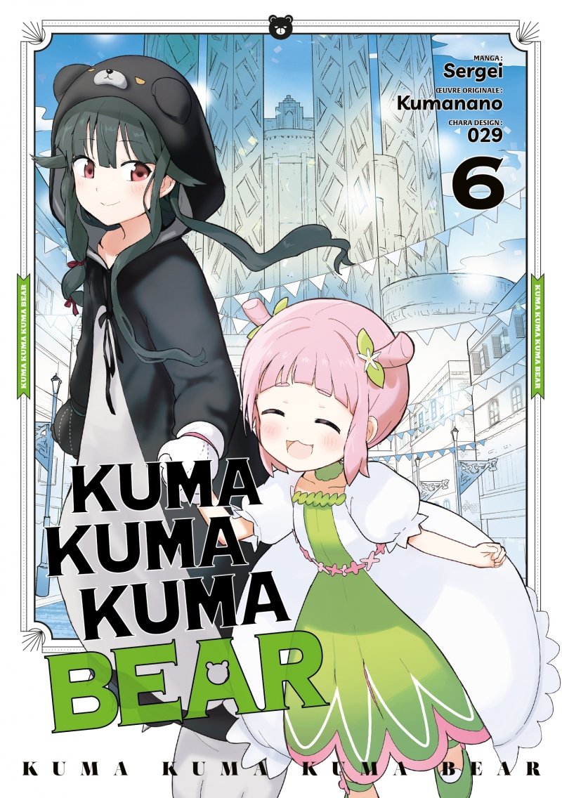 Kuma Kuma Kuma Bear - Tome 06 - Livre (Manga)