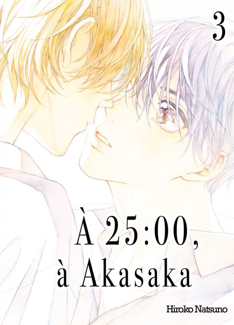  25 h,  Akasaka - Tome 03 - Livre (Manga) - Yaoi - Hana Collection