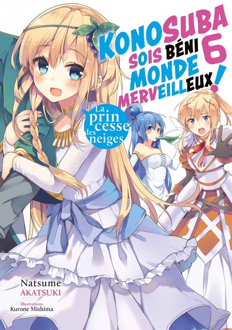 Konosuba : Sois bni monde merveilleux ! - Tome 06 (Light Novel) - Roman