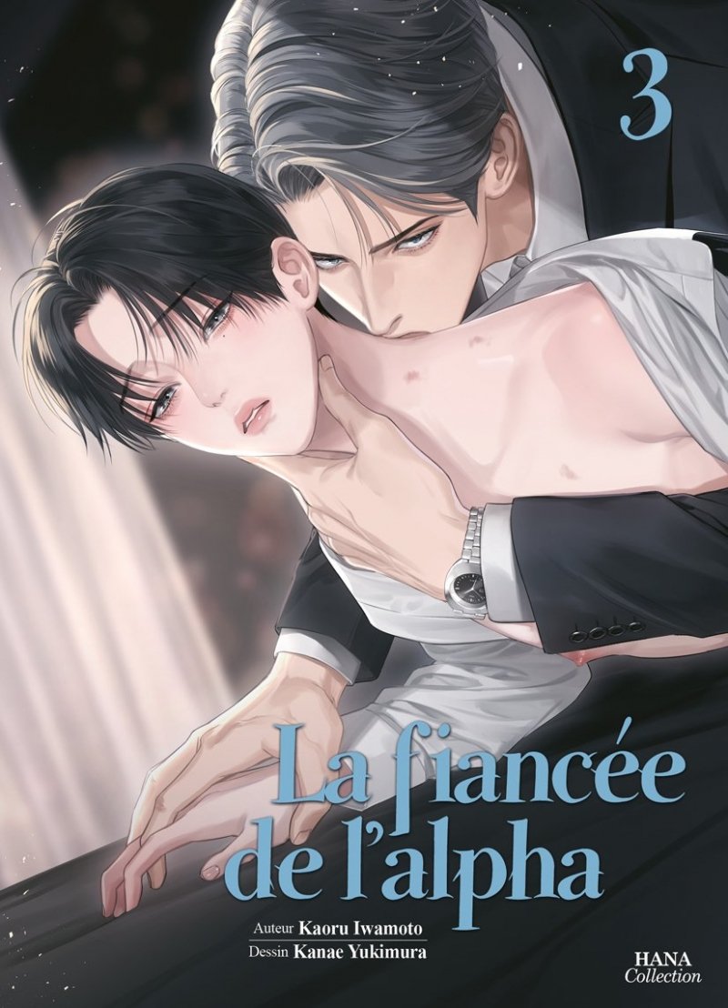 La fiance de l'Alpha - Tome 3 - Livre (Manga) - Yaoi - Hana Collection