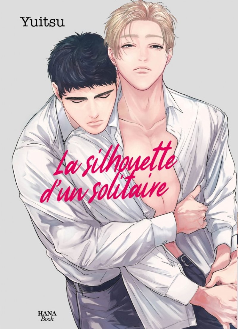 La silhouette d'un solitaire - Livre (Manga) - Yaoi - Hana Book