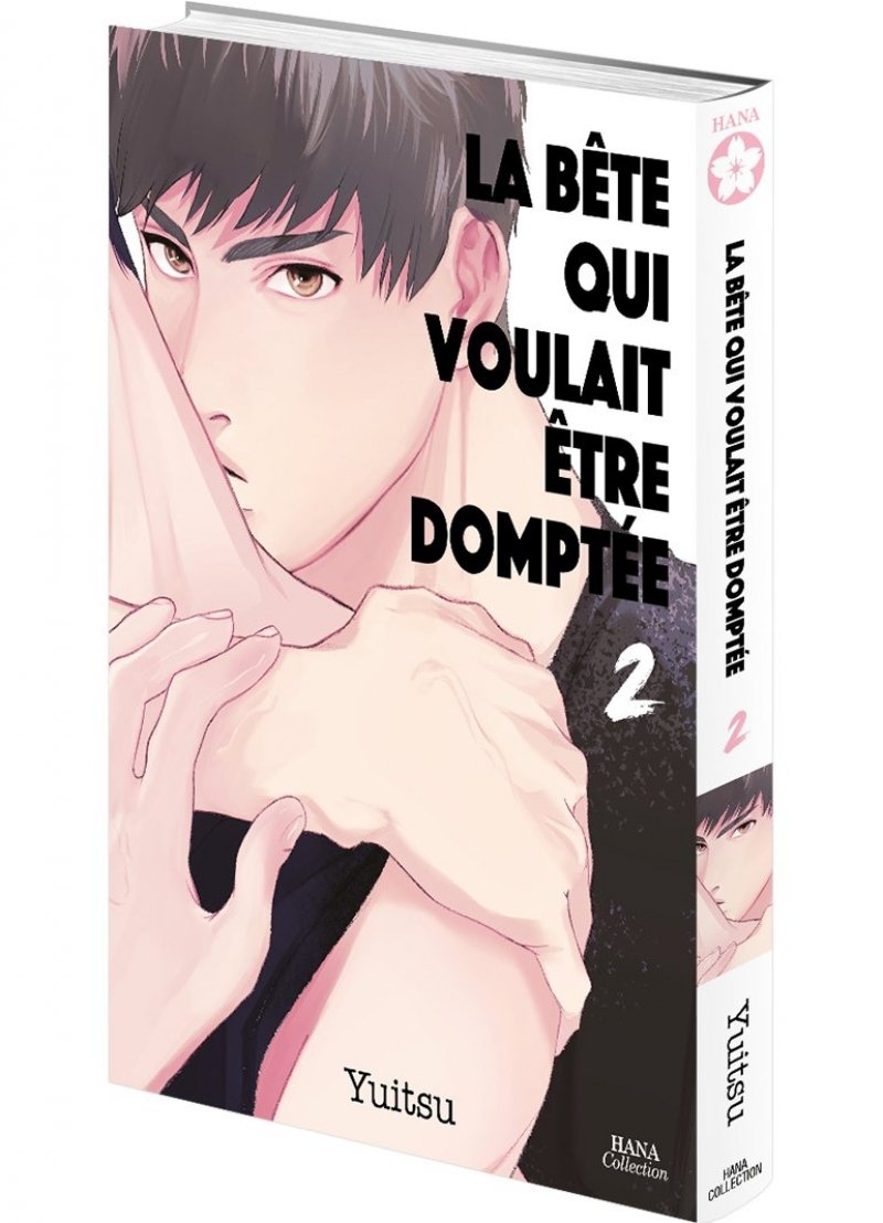 IMAGE 3 : La bte qui voulait tre dompte - Tome 02 - Livre (Manga) - Yaoi - Hana Collection