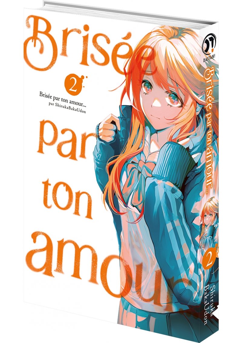 IMAGE 3 : Brise par ton amour... - Tome 02 (Nouvelle dition)