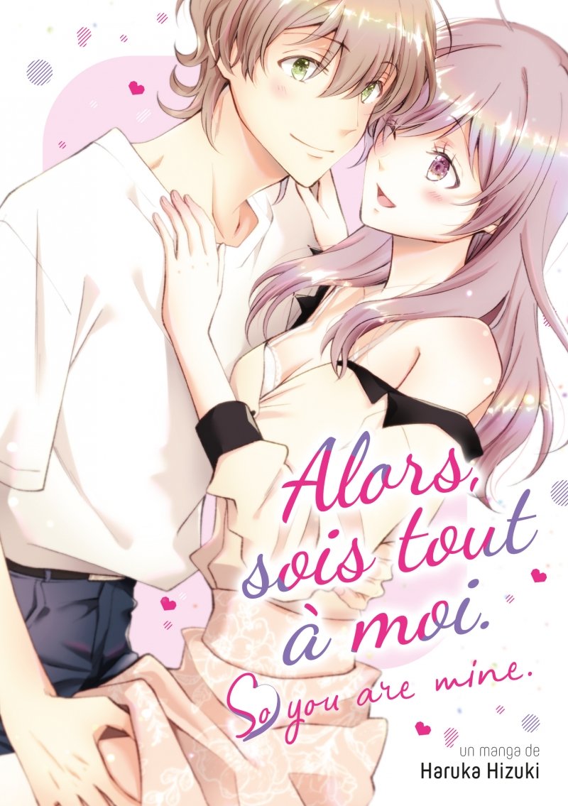 Alors, sois tout  moi - Livre (Manga)