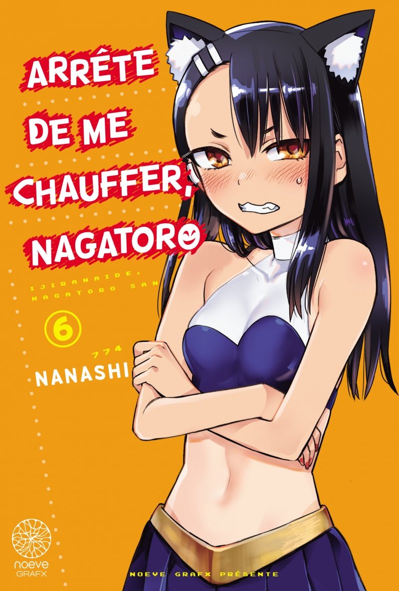 Arrte de me chauffer Nagatoro - Tome 06 - Livre (Manga)